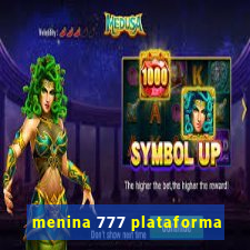 menina 777 plataforma